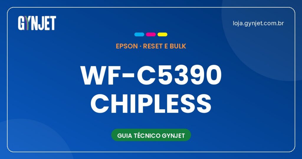 Epson WF-C5390 chipless Goiânia: fim das paradas