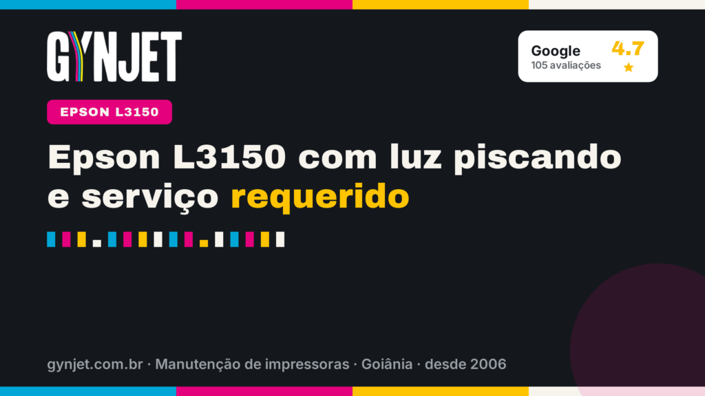 Epson L3150 com luz piscando e serviço requerido