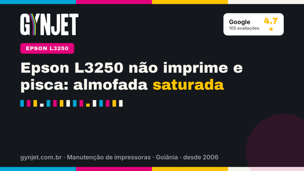 Epson L3250 não imprime e pisca: almofada saturada