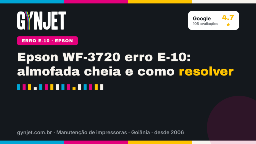 Epson WF-3720 erro E-10: almofada cheia e como resolver