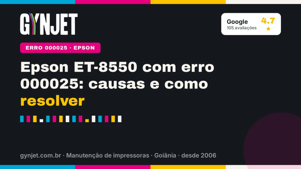 Epson ET-8550 com erro 000025: causas e como resolver