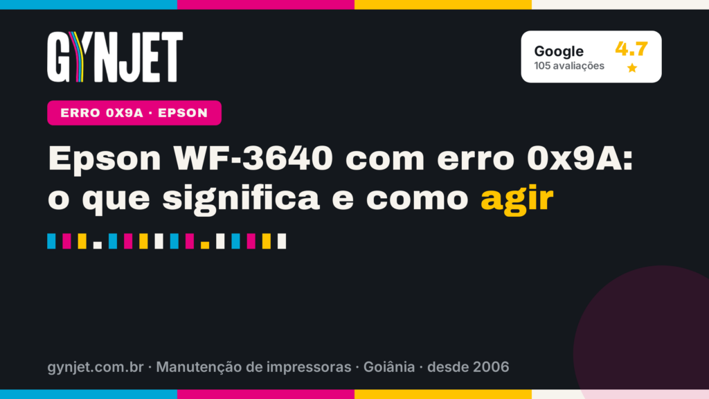 Epson WF-3640 com erro 0x9A: o que significa e como agir