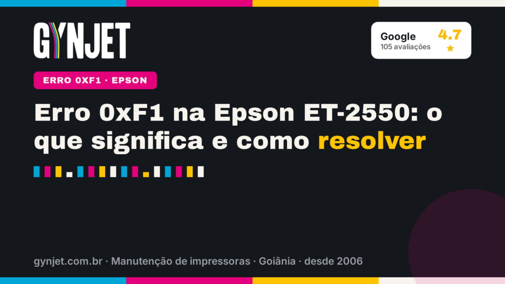 Erro 0xF1 na Epson ET-2550: o que significa e como resolver