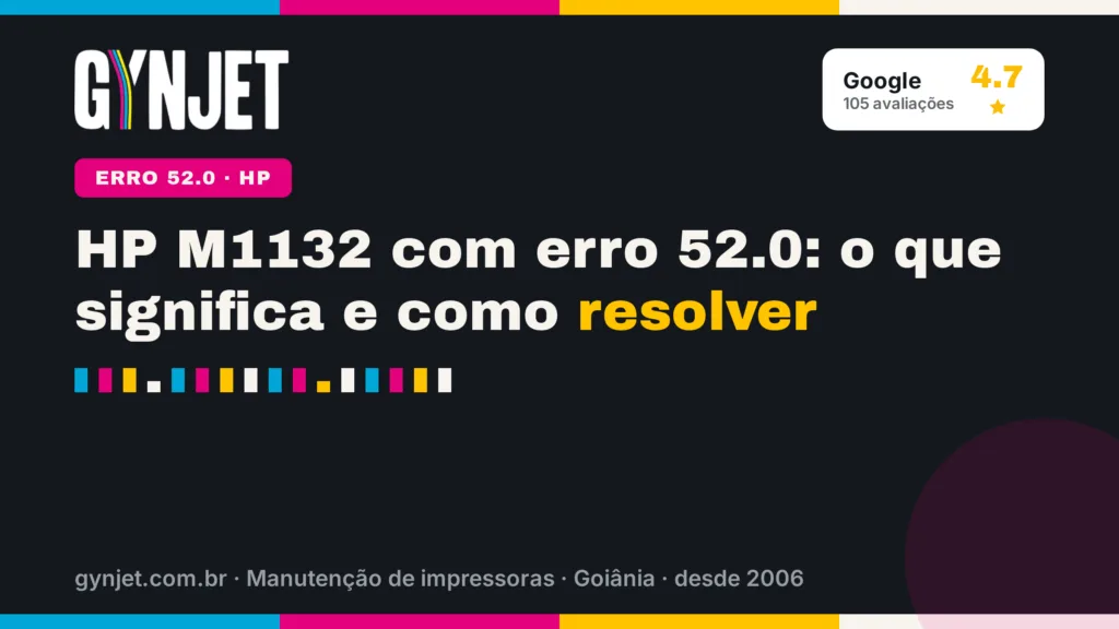 HP M1132 com erro 52.0: o que significa e como resolver