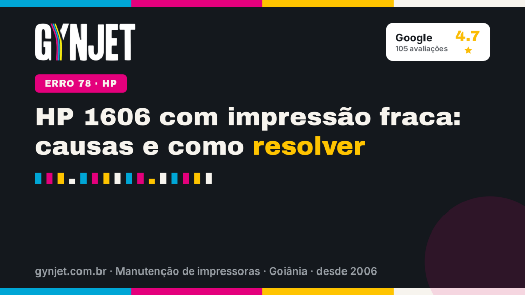 HP 1606 com impressão fraca: causas e como resolver
