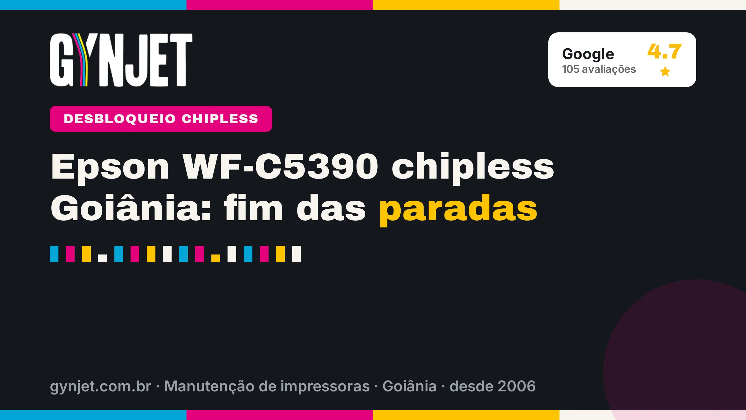 Epson WF-C5390 chipless Goiânia: fim das paradas