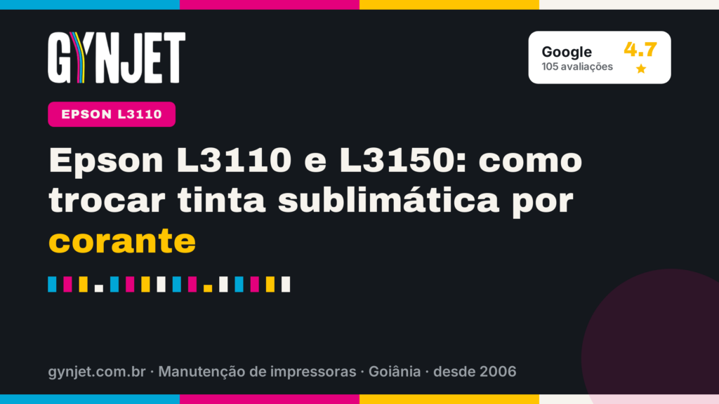 Epson L3110 e L3150: como trocar tinta sublimática por corante