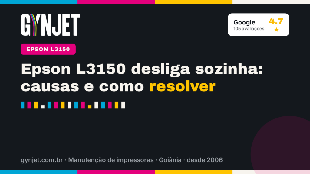 Epson L3150 desliga sozinha: causas e como resolver