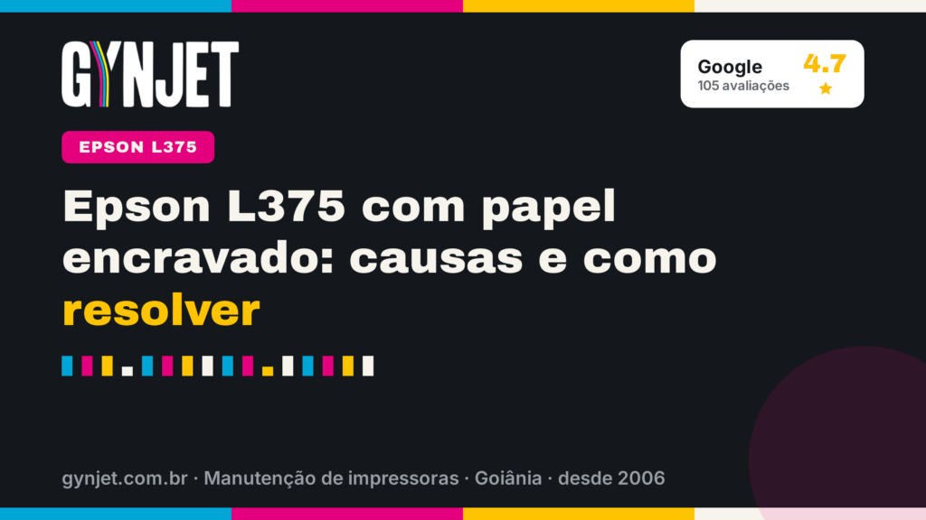 Epson L375 com papel encravado: causas e como resolver