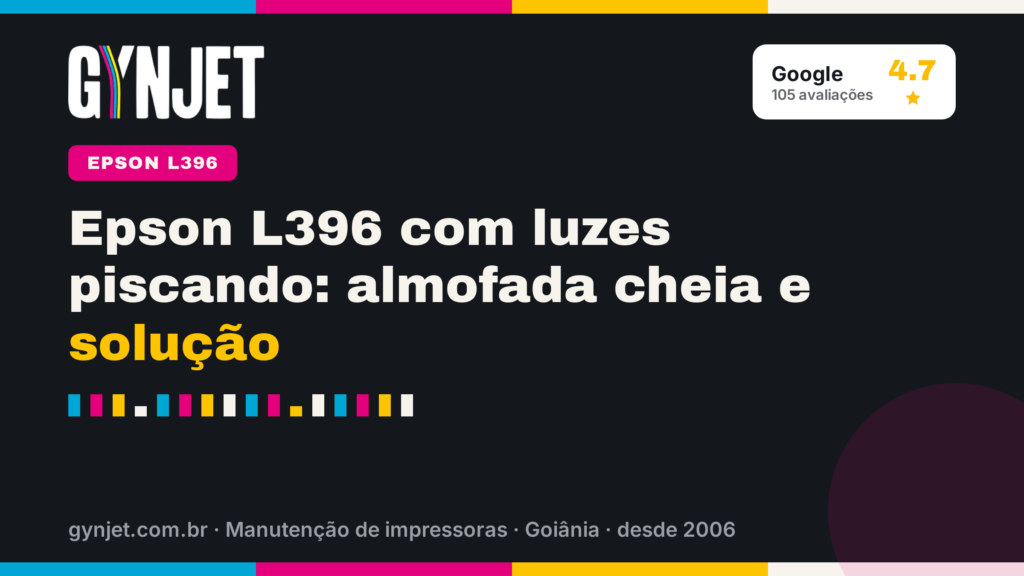 Epson L396 com luzes piscando: almofada cheia e solução
