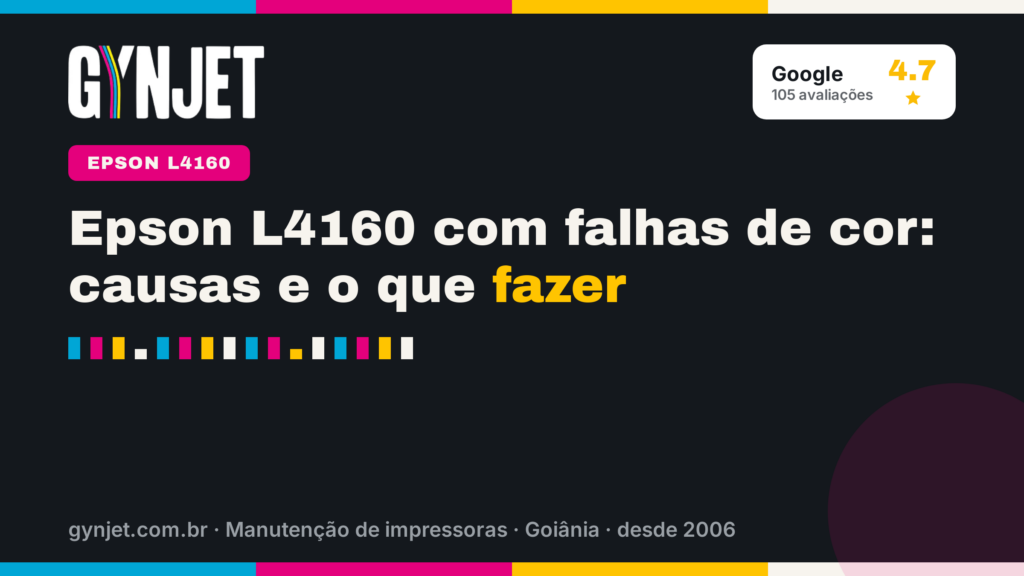 Epson L4160 com falhas de cor: causas e o que fazer