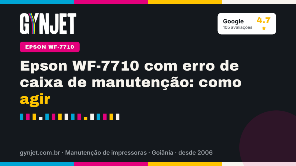 Epson WF-7710 com erro de caixa de manutenção: como agir