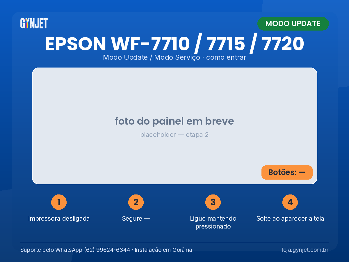 Epson WF-7710 / 7715 / 7720 — como entrar em Modo Update